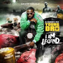 DJ Scream & MLK - Young Dro: I Am Legend